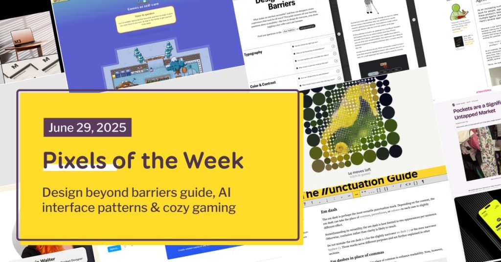 Pixels of the Week – June 29, 2025 by Stéphanie Walter