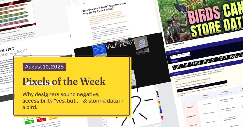 Pixels of the Week – August 10, 2025 by Stéphanie Walter